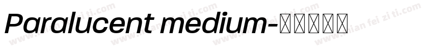 Paralucent medium字体转换